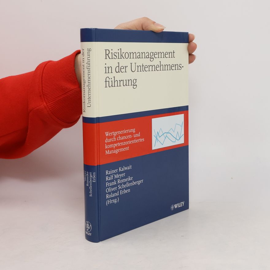 Rainer Kalwait Risikomanagement in der Unternehmensführung
