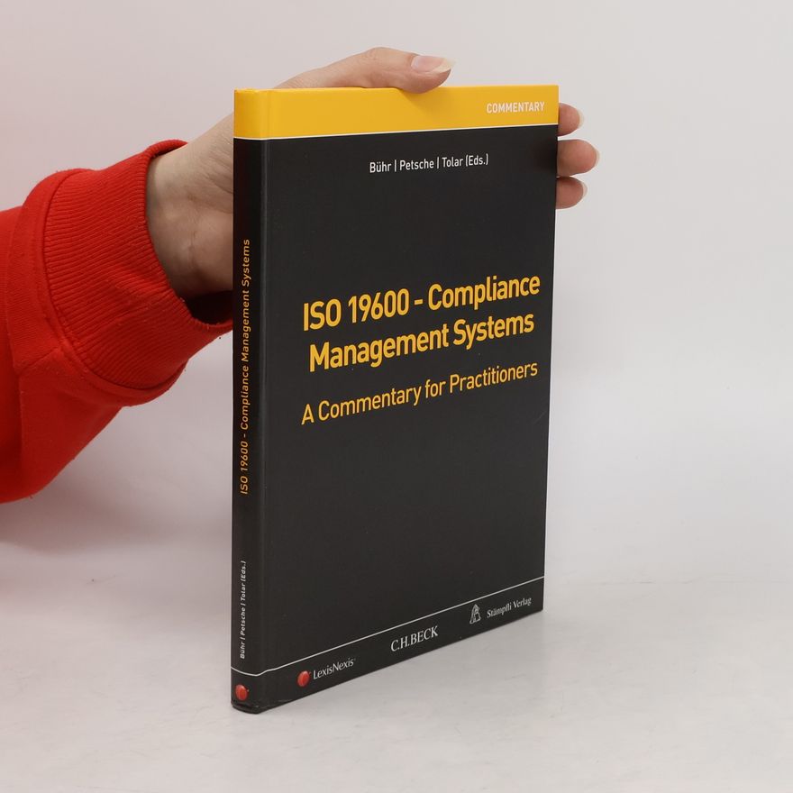 Kolektiv autorů ISO 19600 - Compliance Management Systems