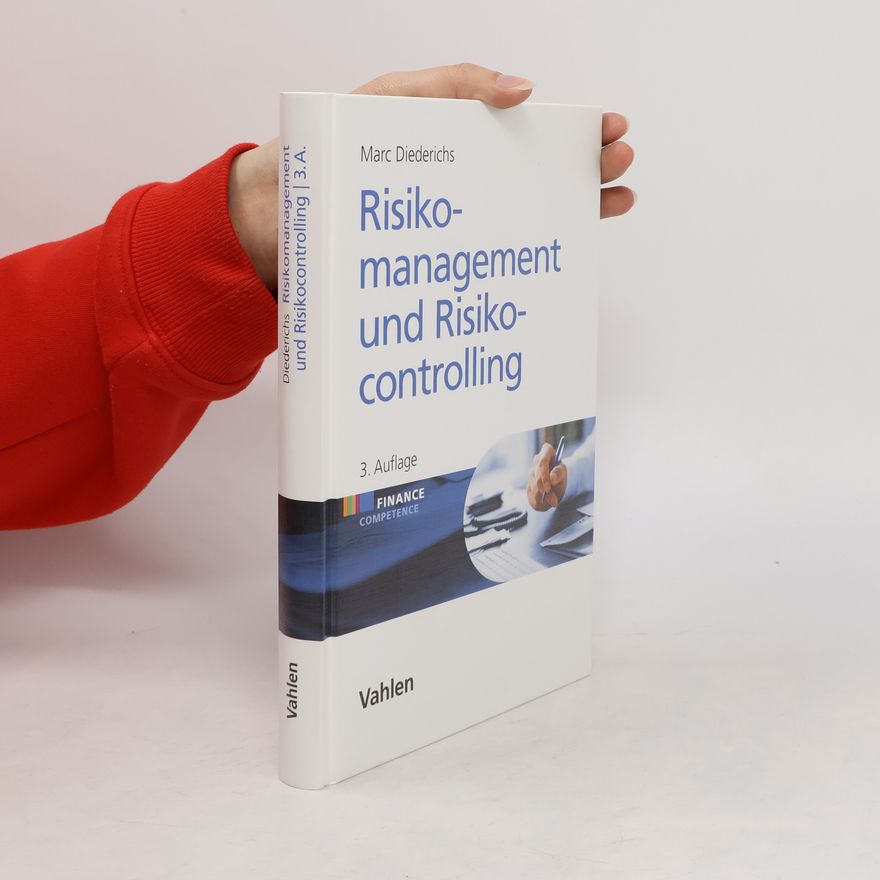 Marc Diederichs Risikomanagement und Risikocontrolling