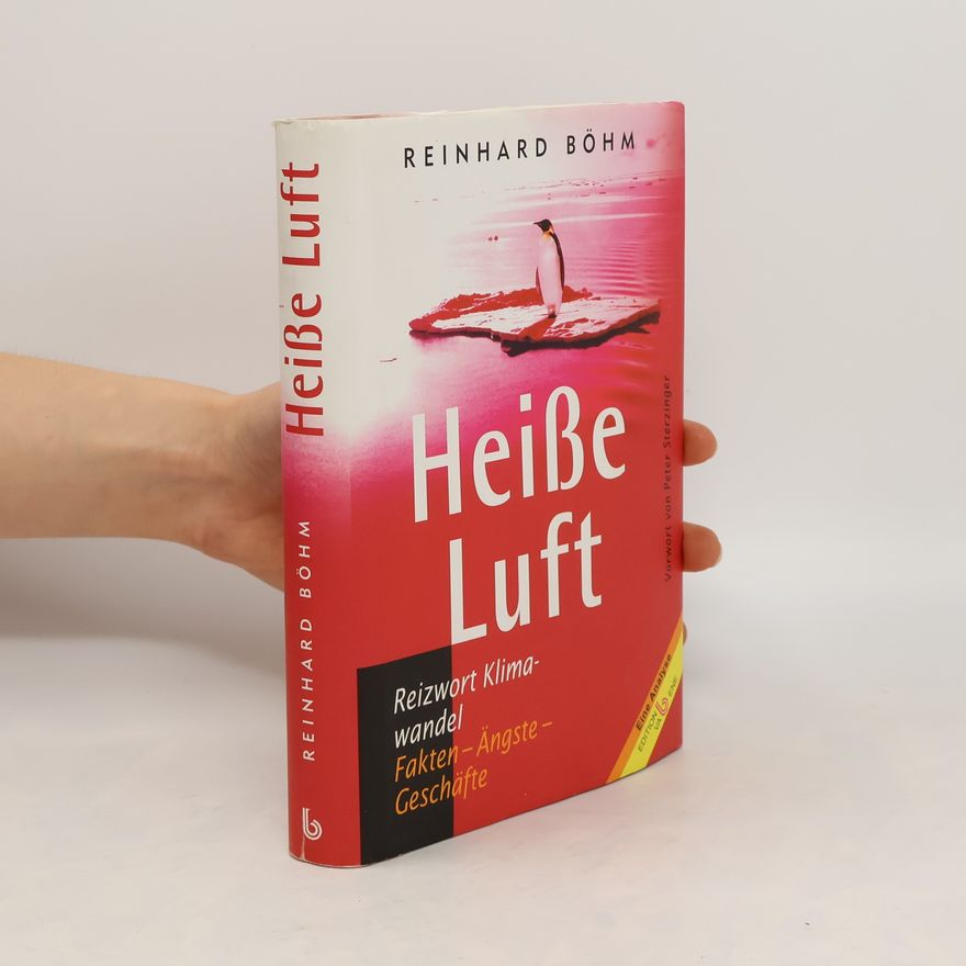 Reinhard Böhm Heiße Luft