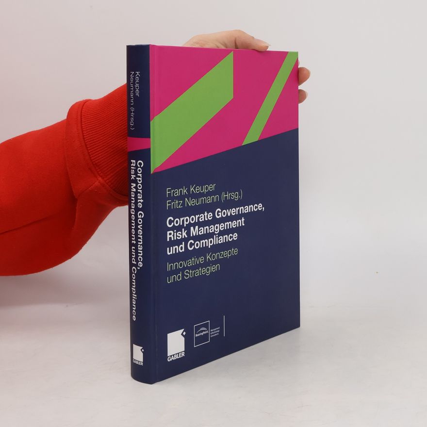 Frank Keuper Corporate governance, risk management und compliance