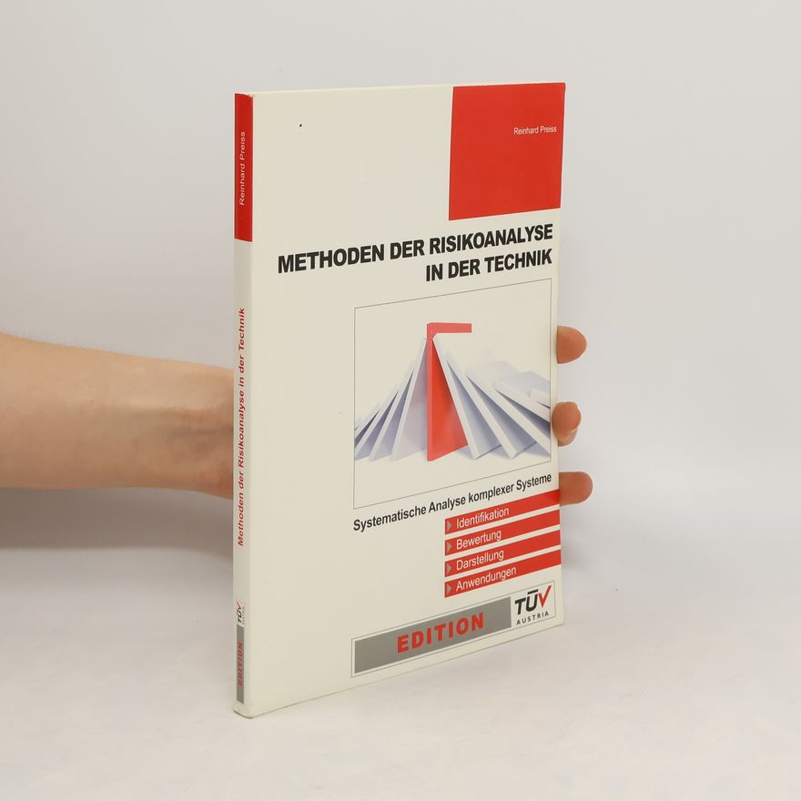 Reinhard Preiss Methoden der Risikoanalyse in der Technik