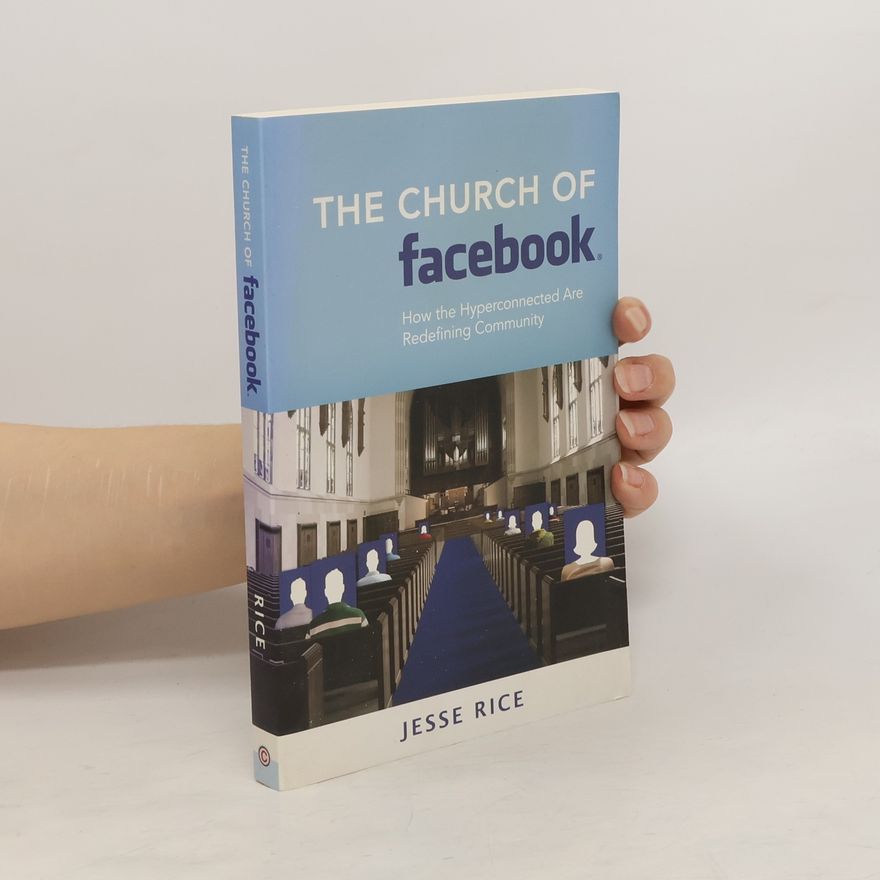 Jesse Rice The Church of Facebook