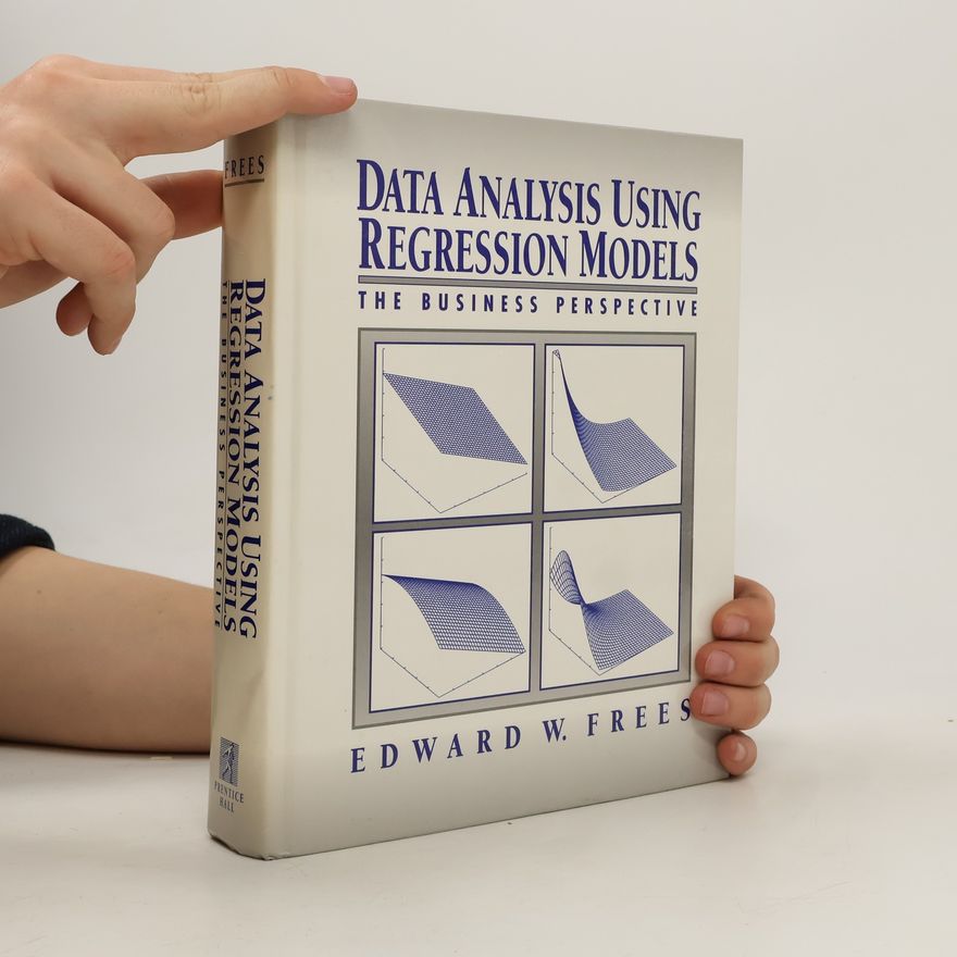 Edward W. Frees Data Analysis Using Regression Models