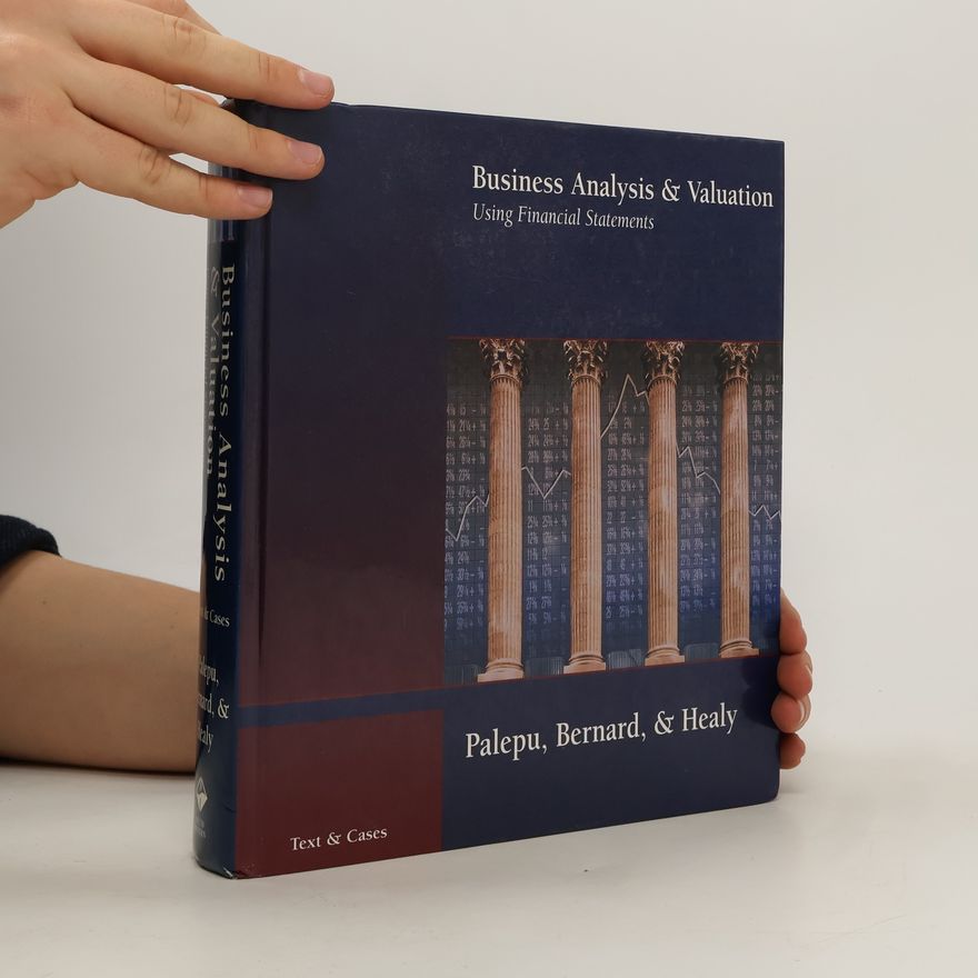 Autores varios Business analysis & valuation : using financial statements : text & cases