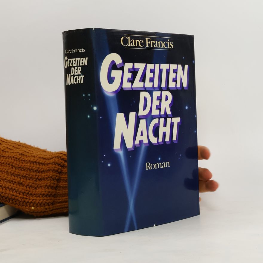 Clare Francis Gezeiten der Nacht