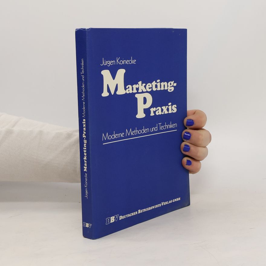 Jürgen Koinecke Marketing-Praxis