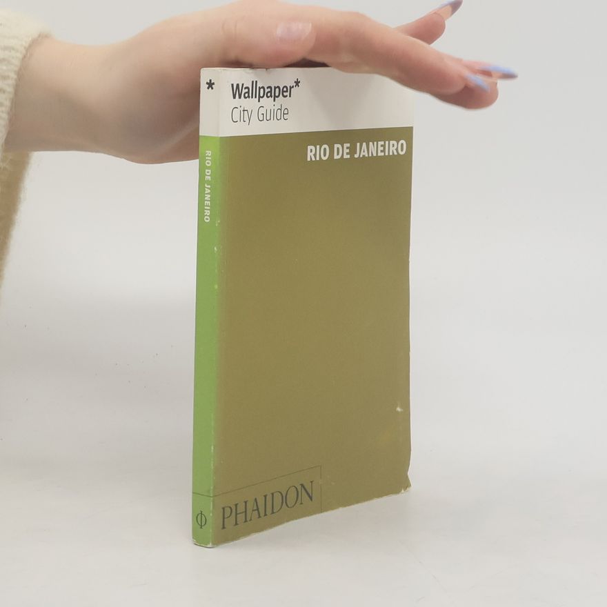 Various authors Wallpaper* City Guide Rio de Janeiro 2012