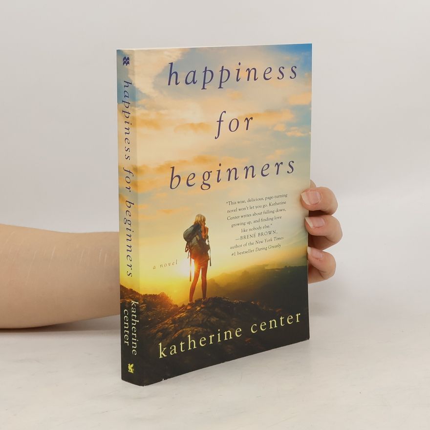 Katherine Center Happiness for Beginners