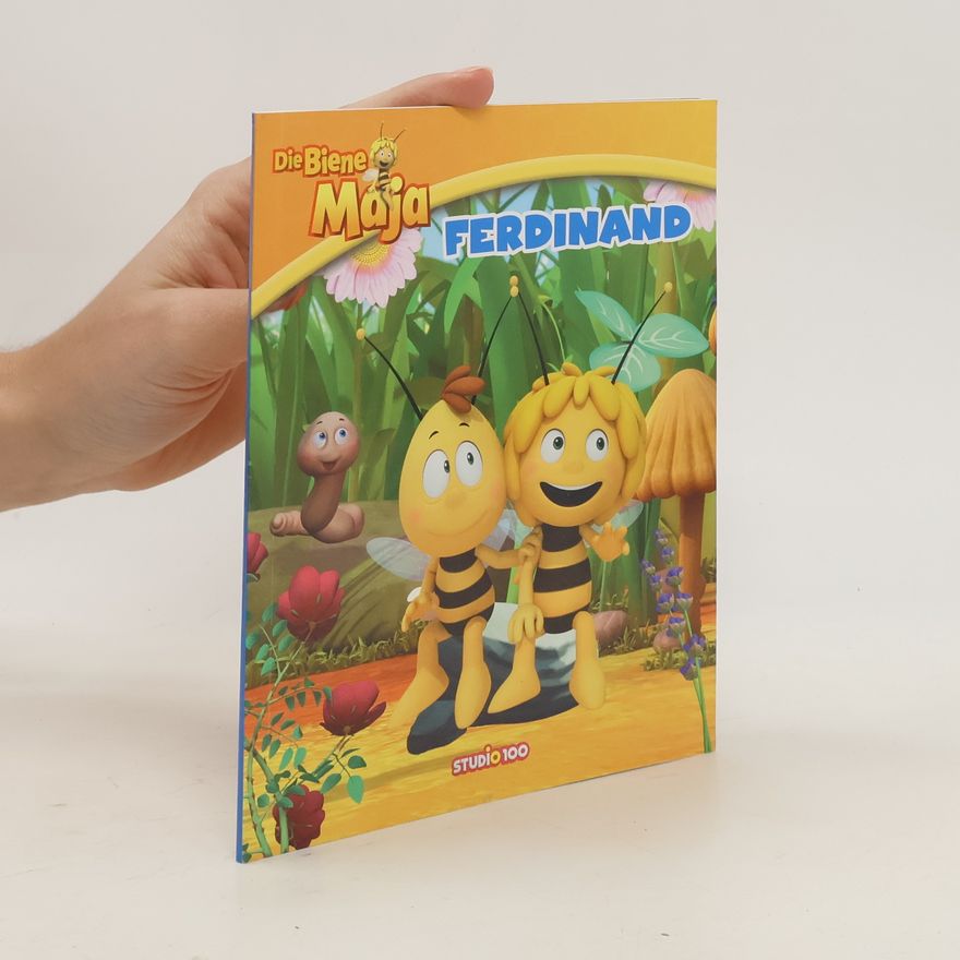 Autorenkollektiv Die Biene Maja. Ferdinand