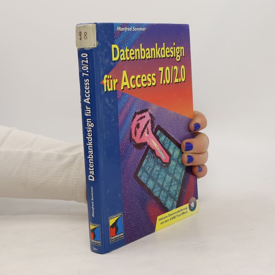 Autorenkollektiv Datenbankdesign für Access 7.0/2.0