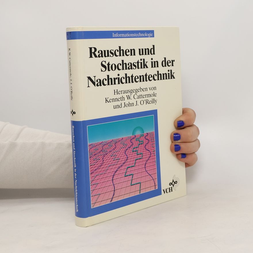 Kenneth W. Cattermole Rauschen und Stochastik in der Nachrichtentechnik