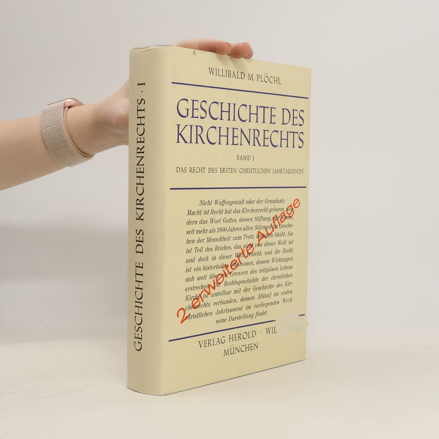 Willibald Plöchl Geschichte des Kirchenrechts 1