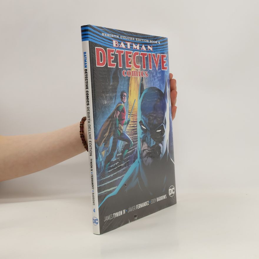 James Tynion IV Batman: Detective Comics: The Rebirth Deluxe Edition Book 4