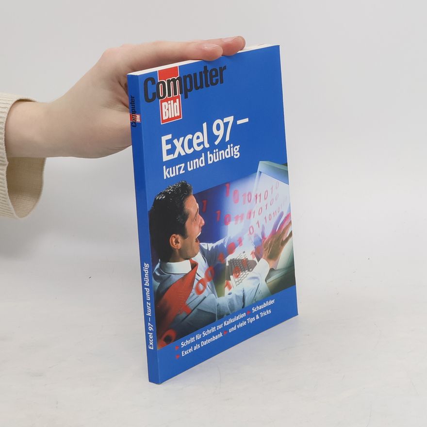 Susanne Kranz Computer Bild. Excel 97 kurz und bündig
