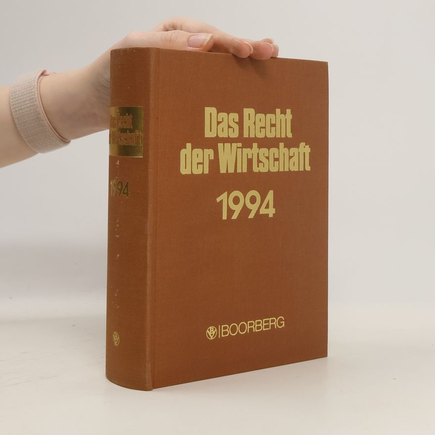 Various authors Das Recht der Wirtschaft 1994