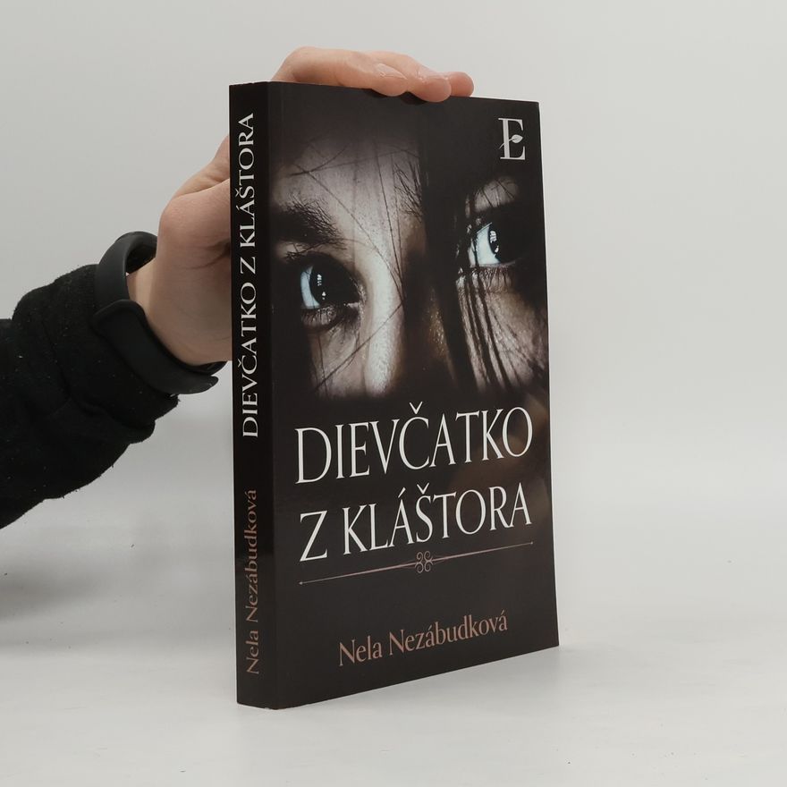 Nela Nezábudková Dievčatko z kláštora