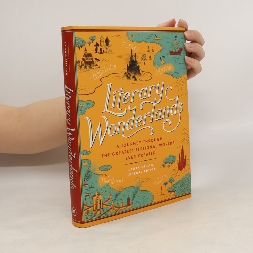 Laura Miller Literary Wonderlands