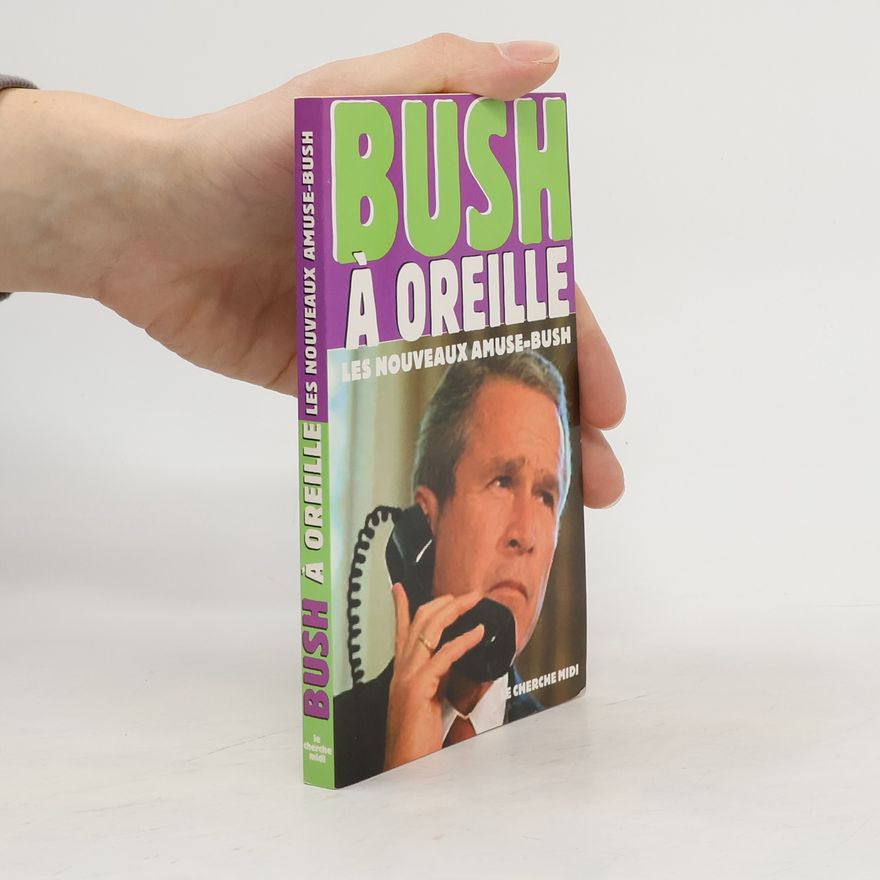 George H. W. Bush Bush à oreille