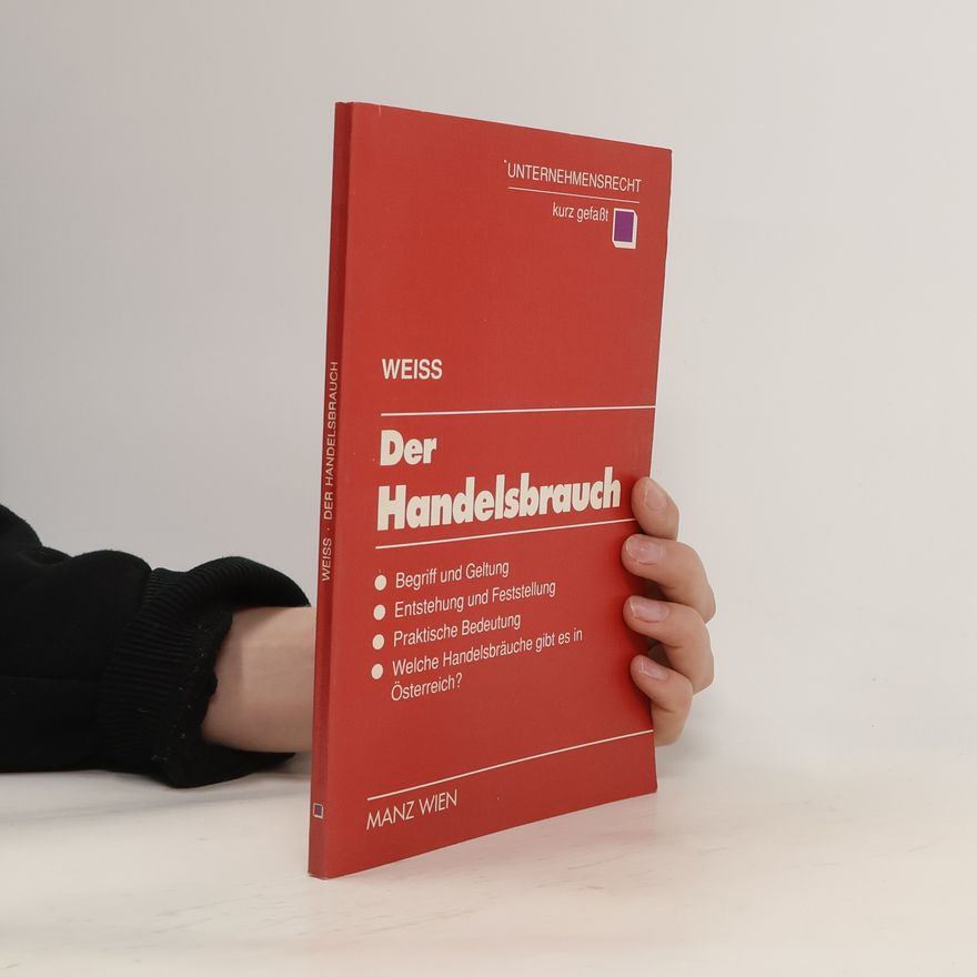 Ernst M. Weiss Der Handelsbrauch