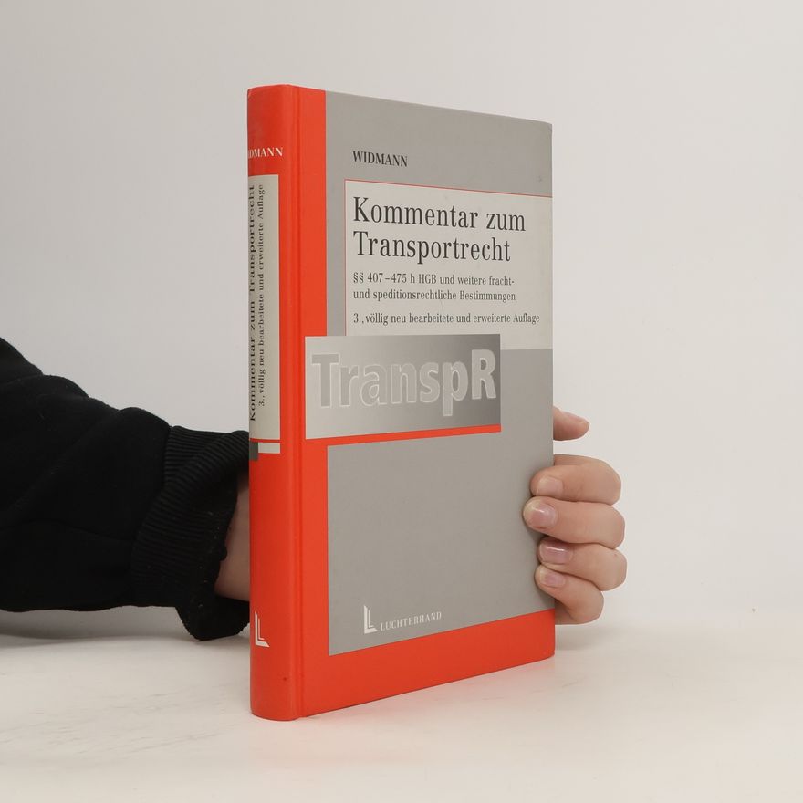 Hubert Widmann Kommentar zum Transportrecht