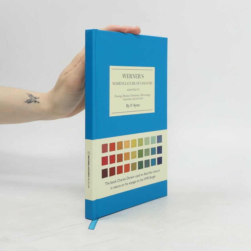 Patrick Syme Werner's Nomenclature of Colours