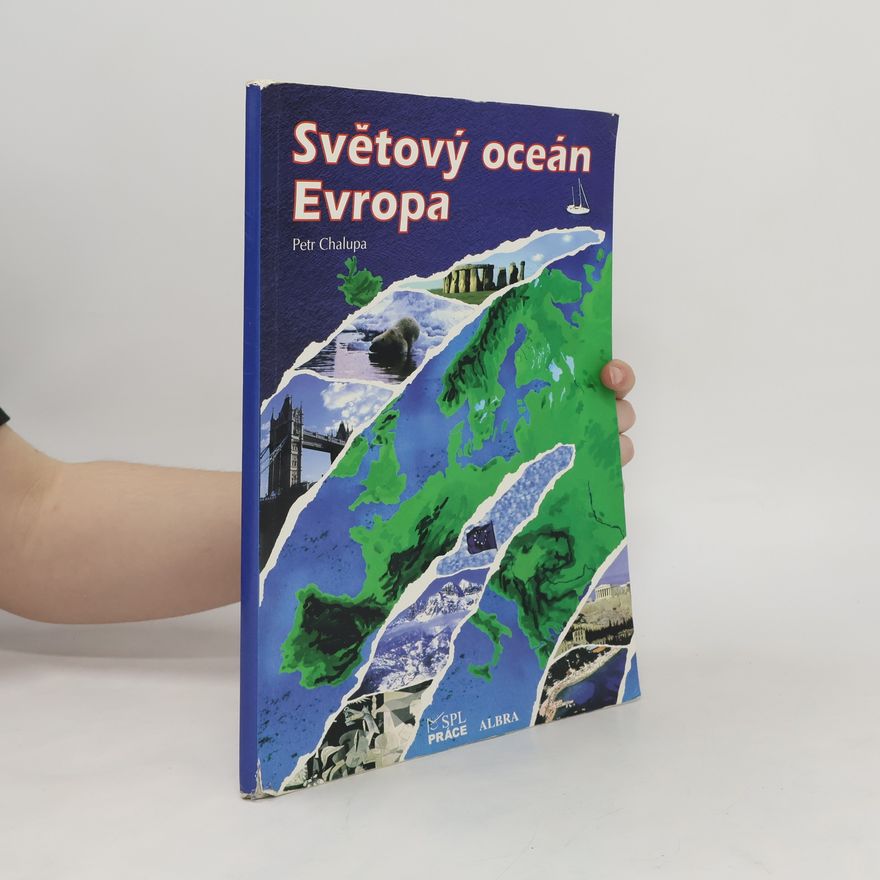 Petr Chalupa Světový oceán, Evropa (Zeměpis)