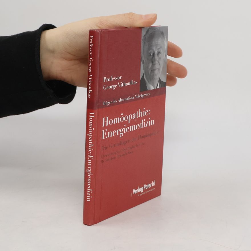 Giorgos Vithoulkas Homöopathie: Energiemedizin