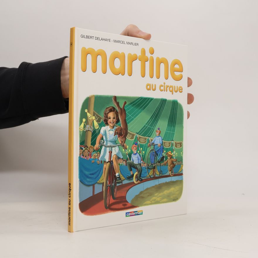 Gilbert Delahaye Martine au cirque