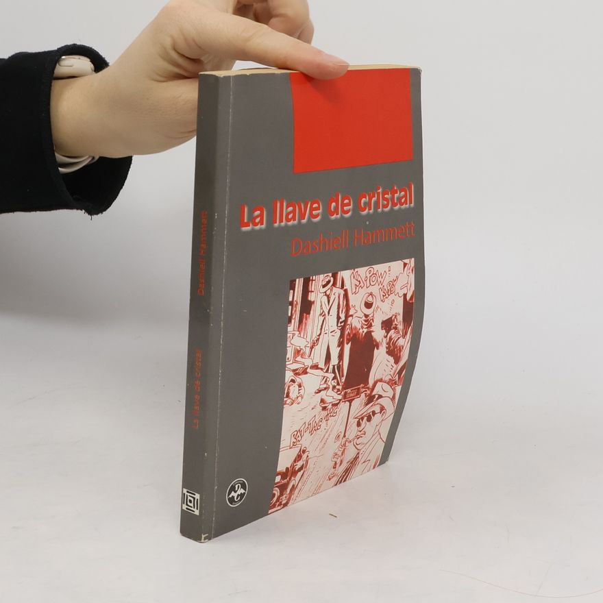 Dashiell Hammett La llave de cristal