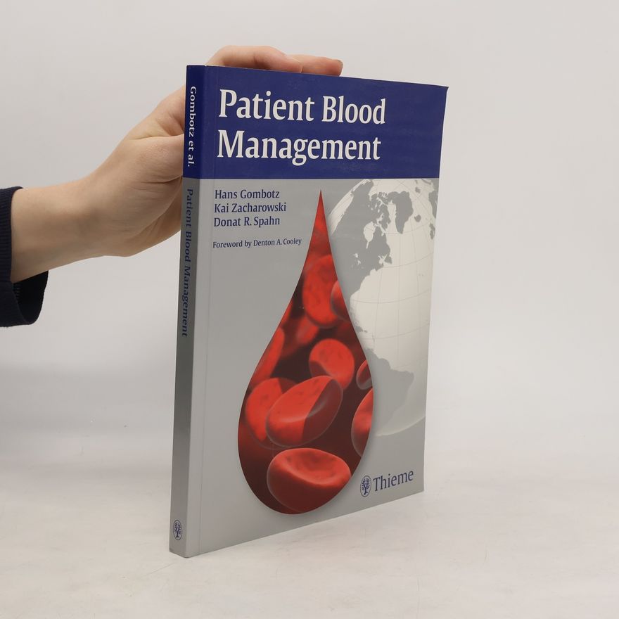 Hans Gombotz Patient blood management