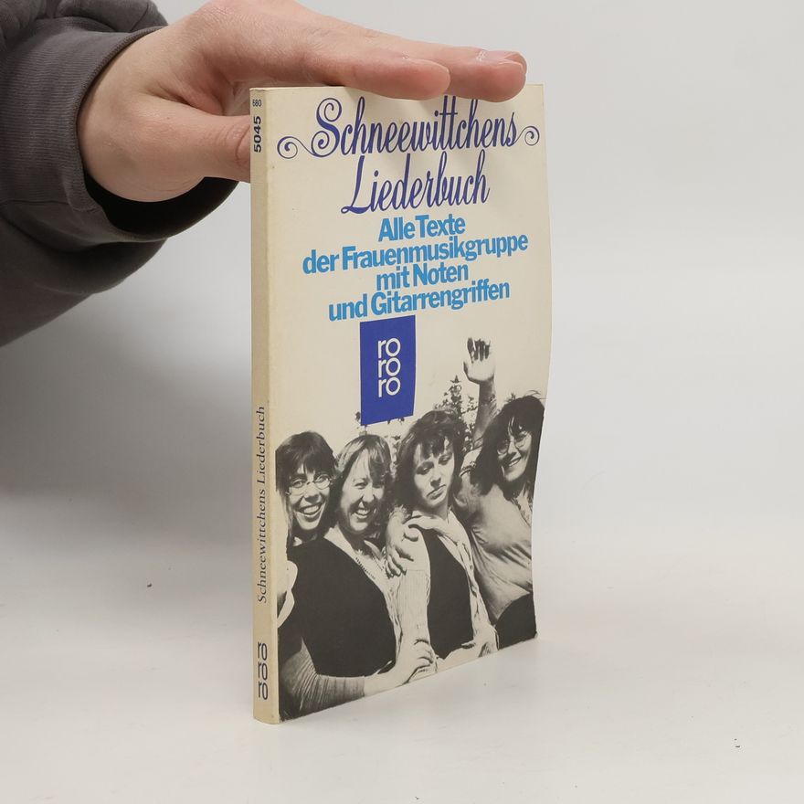Autorenkollektiv Schneewittchens Liederbuch