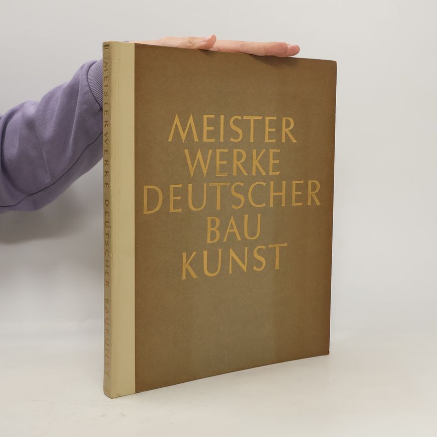 Kolektív autorov Meisterwerke deutscher Baukunst