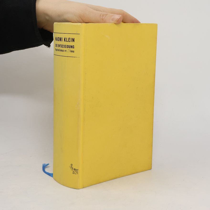Naomi Klein Die Entscheidung