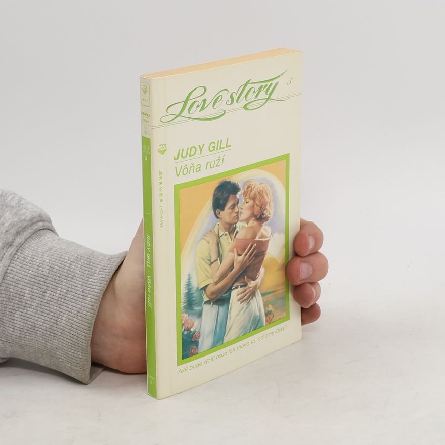 Judy Griffith Gill Vôňa ruží