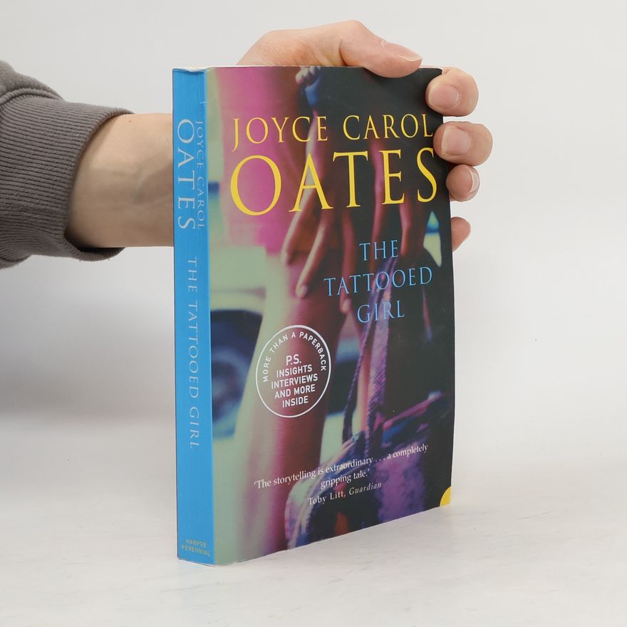 Joyce Carol Oates The Tattooed Girl
