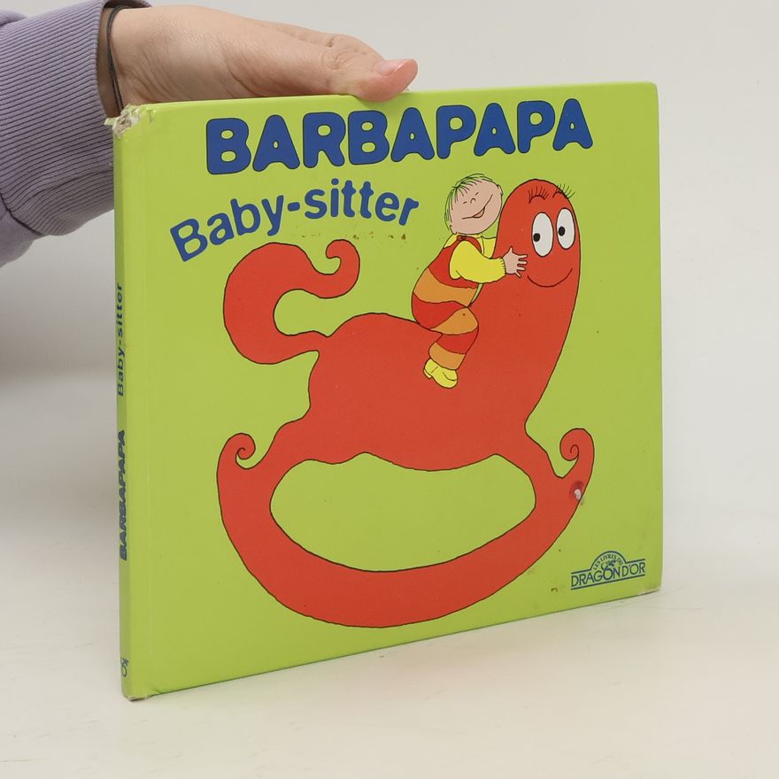 Talus Taylor Barbapapa. Baby-sitter