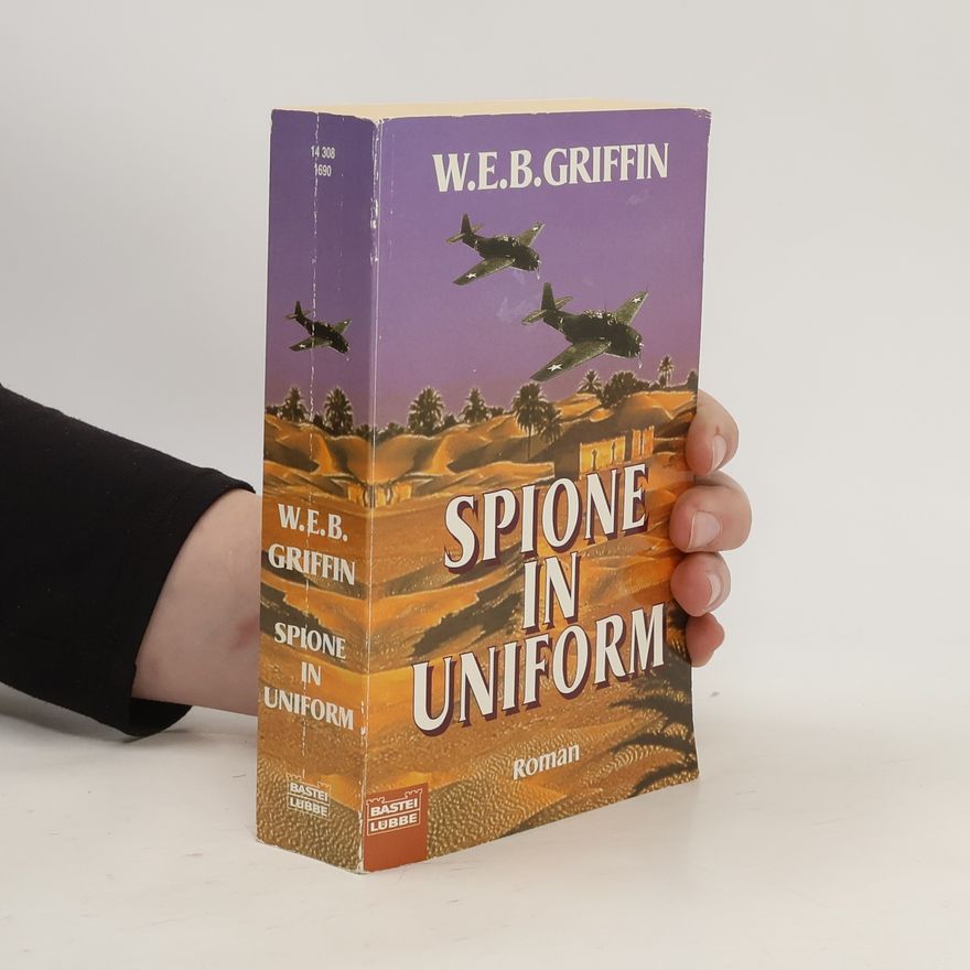 W. E. B. Griffin Spione in Uniform