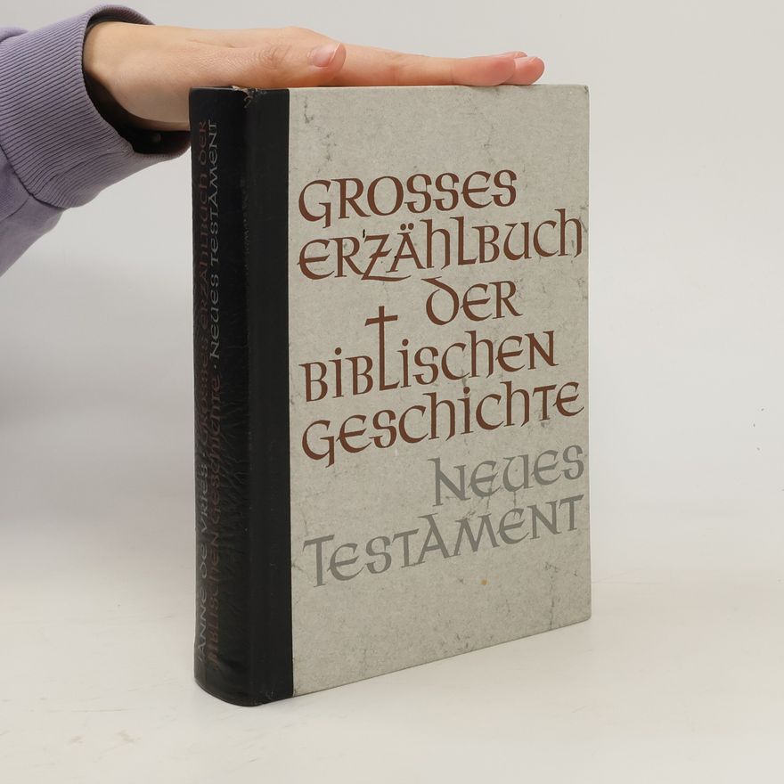 Anne de Vries Großes Erzählbuch der biblischen Geschichte