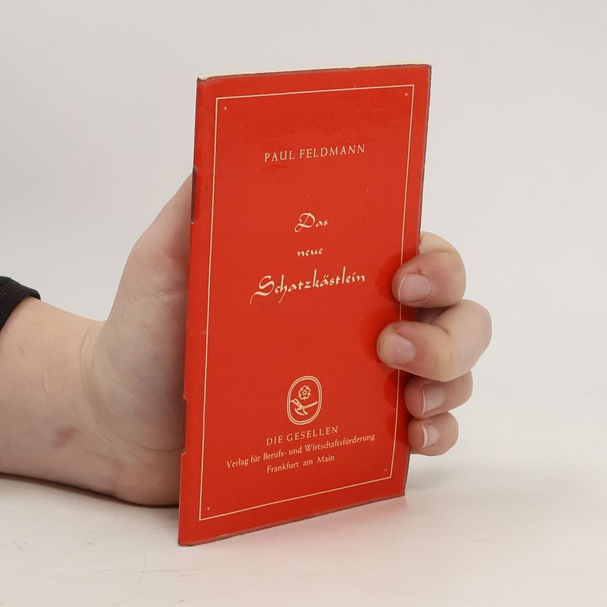 Paul Feldmann Das neue Schatzkästlein