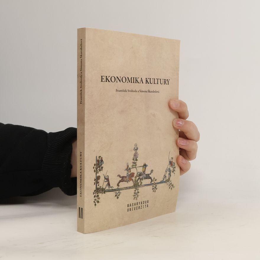 Simona Škarabelová Ekonomika kultury