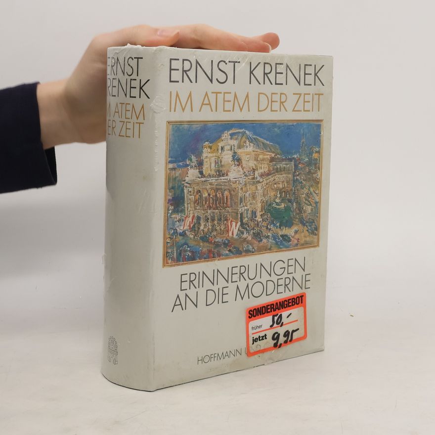 Ernst Křenek Im Atem der Zeit