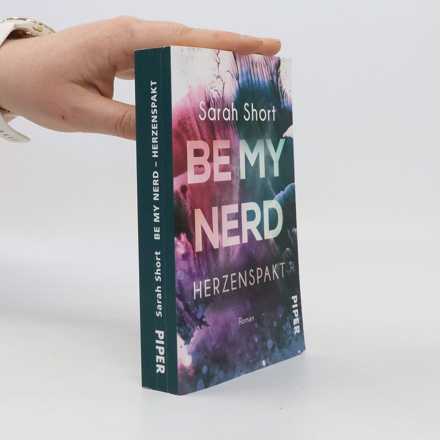 Sarah Short Be my Nerd - Herzenspakt