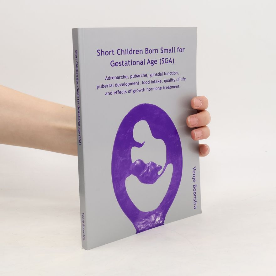 Venje Boonstra Short Children Born Small for Gestational Age (SGA)
