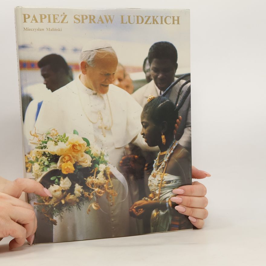 Mieczysław Maliński Papież spraw ludzkich