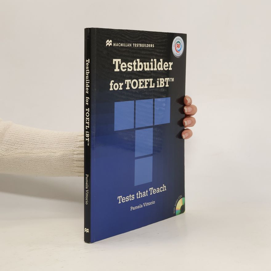 Pamela Vittorio Testbuilder for TOEFL IBT