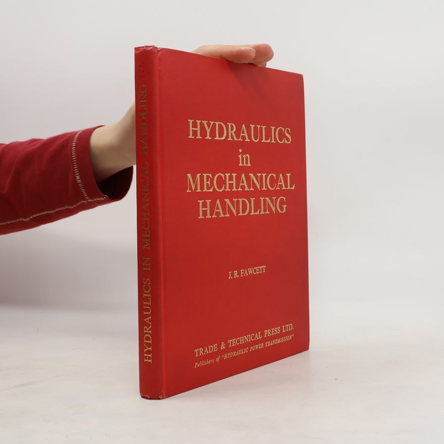 J. R. Fawcett  Hydraulics in Mechanical Handling