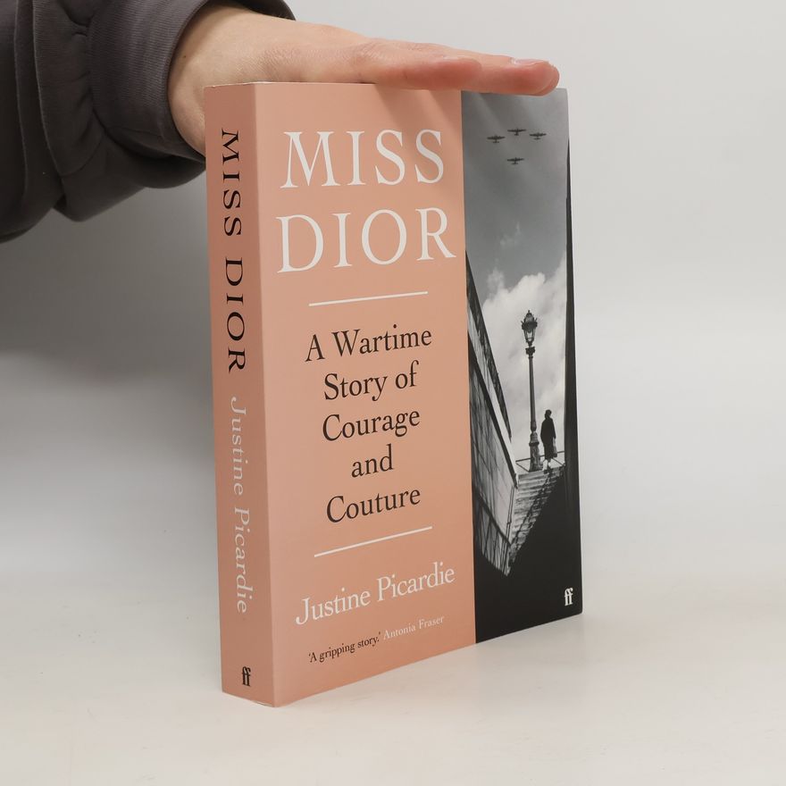 Justine Picardie Miss Dior