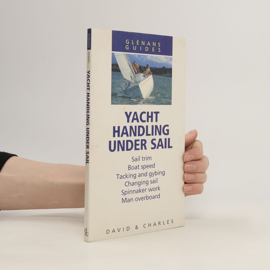 Peter Davison Yacht Handling Under Sail