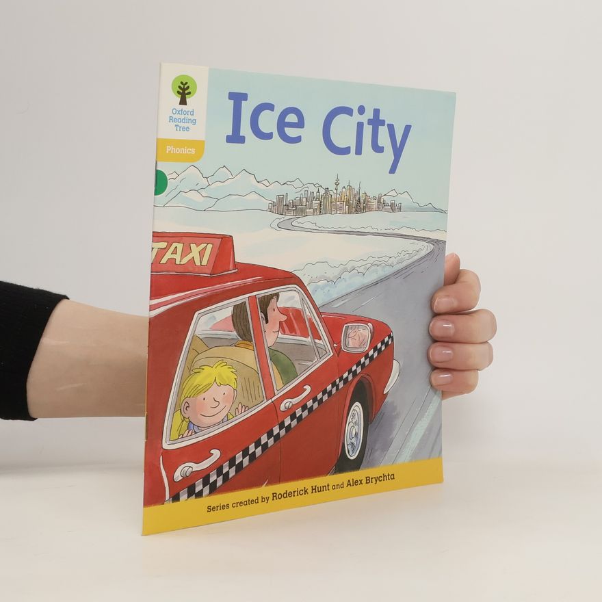 Roderick Hunt Oxford Reading Tree: Level 5: Floppy's Phonics: Ice City